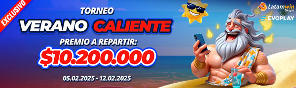 TORNEO EXCLUSIVO VERANO CALIENTE POR EVOPLAY