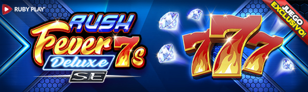 Juego Exclusivo Rush Fever 7s Deluxe SE por Rubyplay