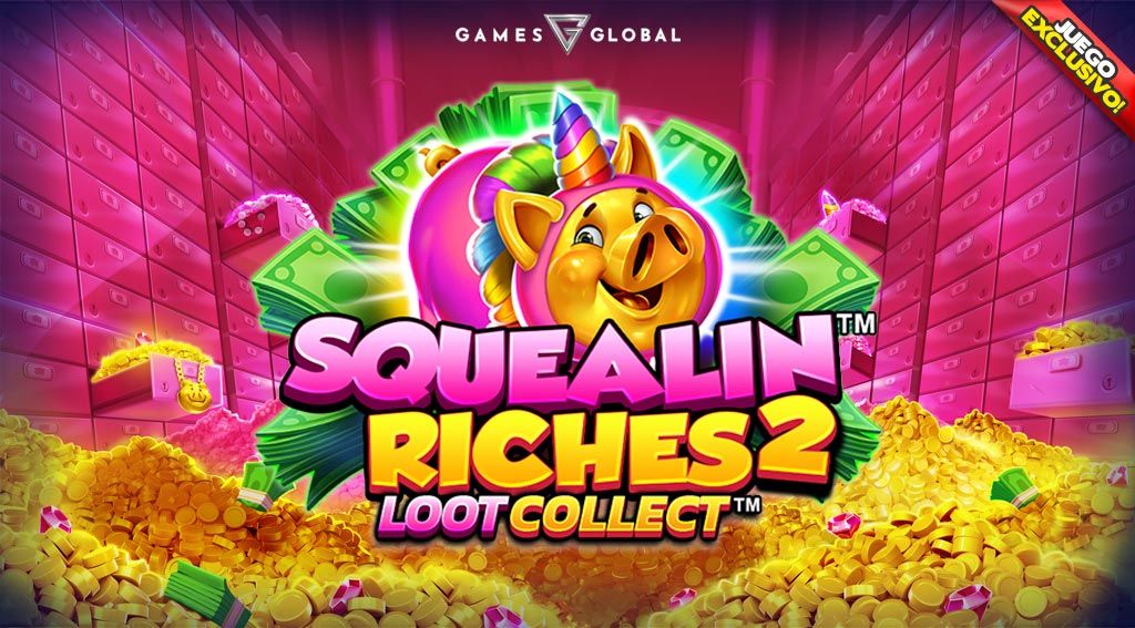 Juego Exclusivo SquealinRiches2 por Games Global