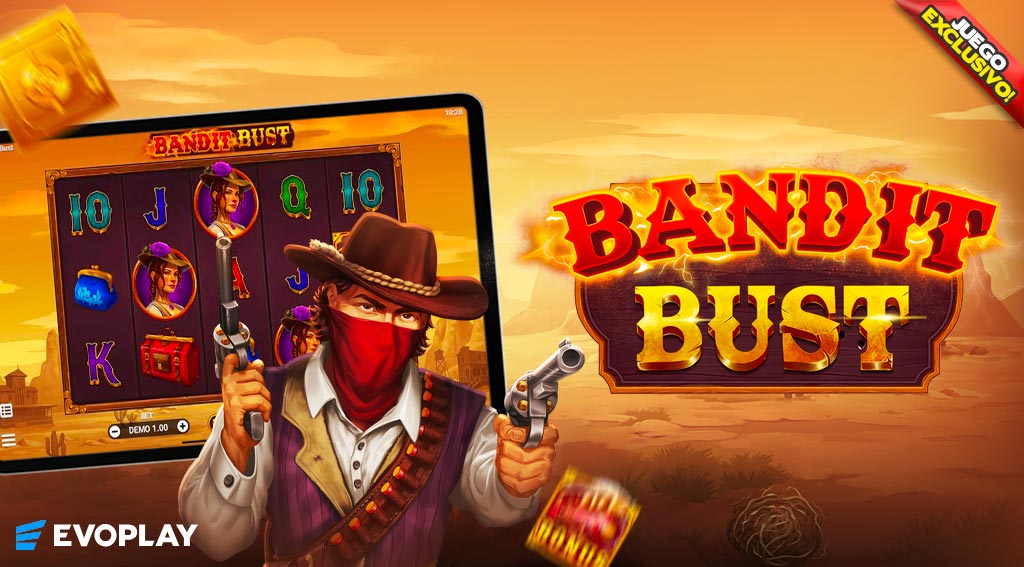 Juego exclusivo Bandit Bust