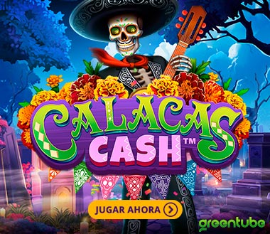 Calacas Cash Greentube