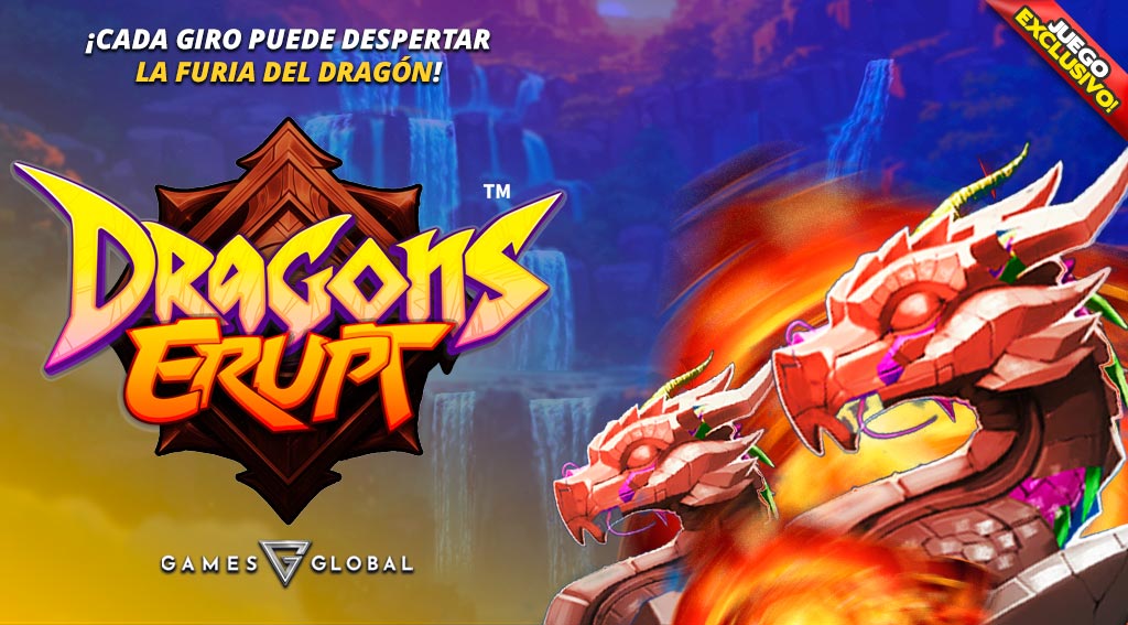 Juego Exclusivo DragonsErupt por GamesGlobal