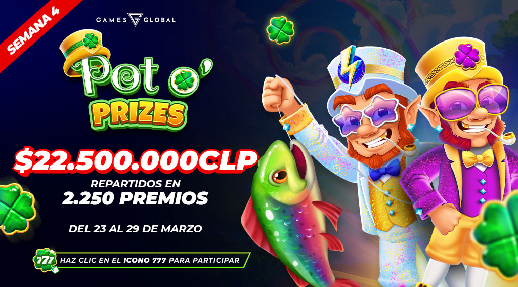 Torneo Pot o’ Prizes por Games Global semana 4