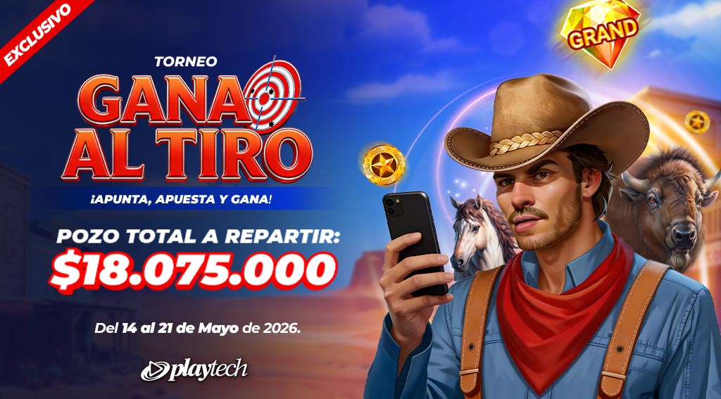 Torneo Exclusivo Torneo Gana al Tiro por Playtech