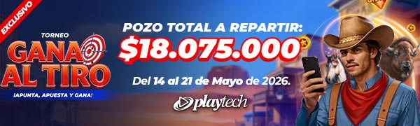 Torneo Exclusivo Torneo Gana al Tiro por Playtech