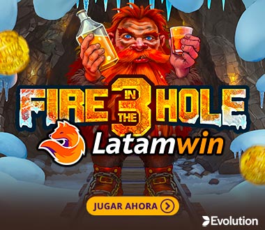 Fire in the hole 3 latamwin