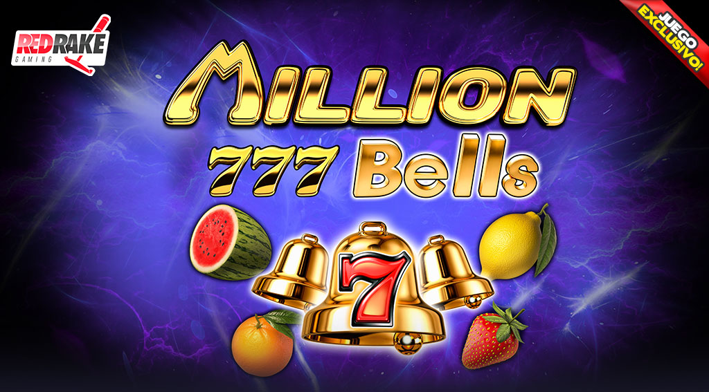 Million 777 Bells Exclusivo REDRAKE