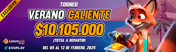 TORNEO EXCLUSIVO VERANO CALIENTE POR EVOPLAY