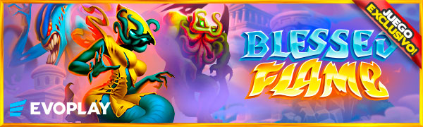 Juego Exclusivo Blessed Flame  por Evoplay